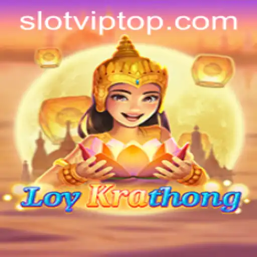 Discover the Exciting World of LoyKrathong SlotVIP Game