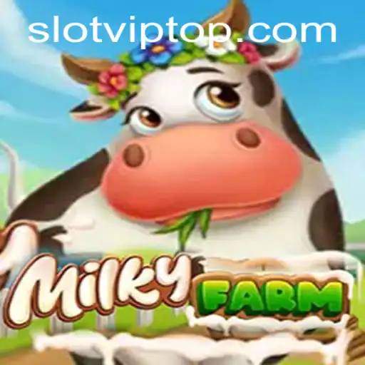 Exploring MilkyFarm: An Innovative SlotVIP Game Experience