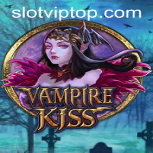 VampireKiss: The Thrilling World of SlotVIP Gaming